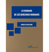 LO HUMANO DE LOS DERECHOS HUMANOS - 9788413773308
